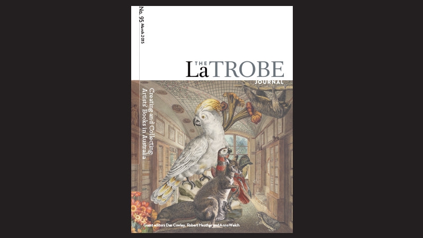 La Trobe Journal issue 95 featuring a colour illustration of a parrot, wallaby, cockatoo and echidna